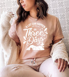 Alot Can Happen In Three Days 2 - Easter Christian Cute Religious God Jesus Cross T-Shirt