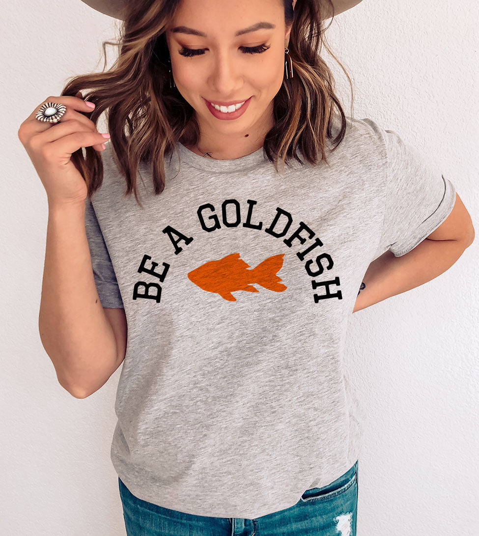 Be A Goldfish - TV Series Ted Lasso Cute Sports Soccer Football Funny T-Shirt