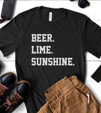 Beer, Lime And Sunshine - T-Shirt