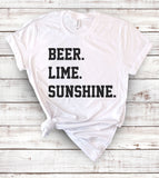 Beer, Lime And Sunshine - T-Shirt