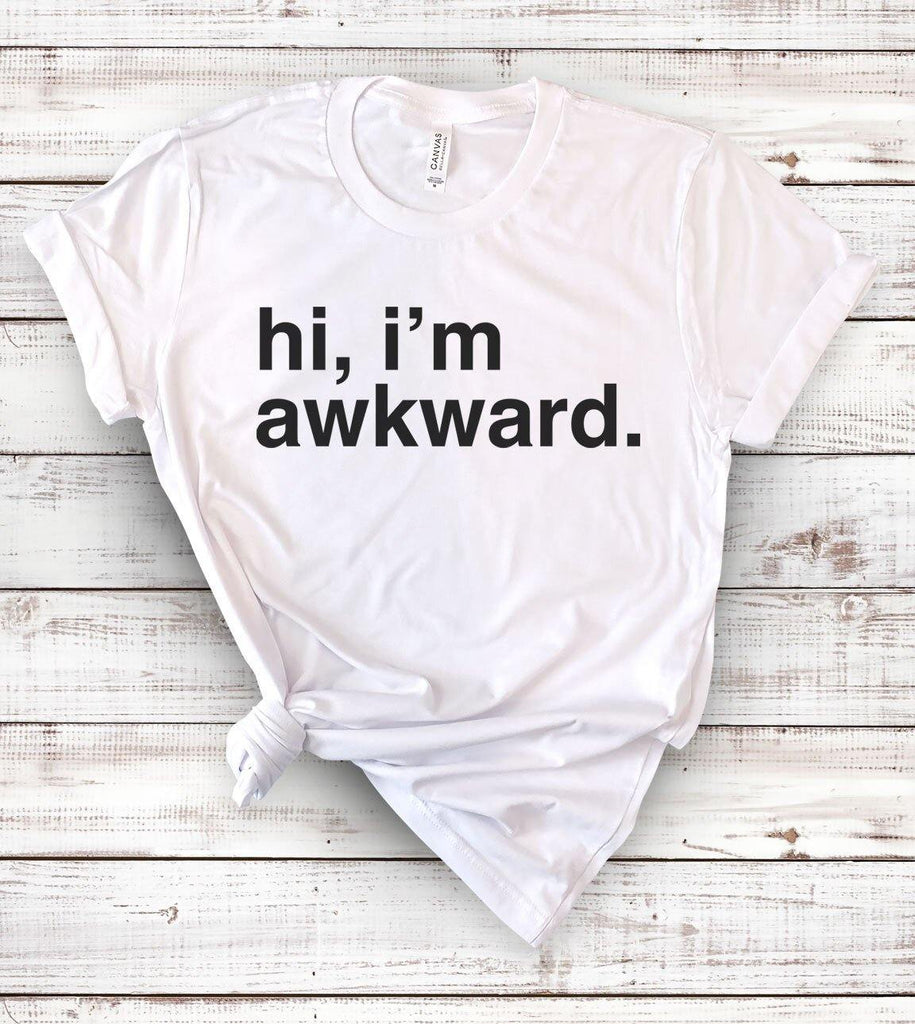 Hi I'm Awkward - Introvert T-Shirt - House of Rodan