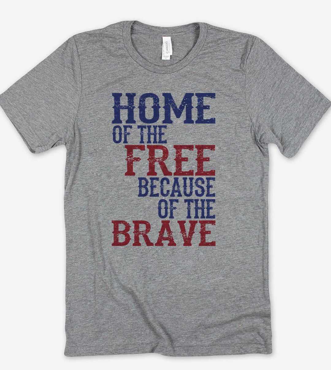 Home Of The Free Because Of The Brave - T-Shirt