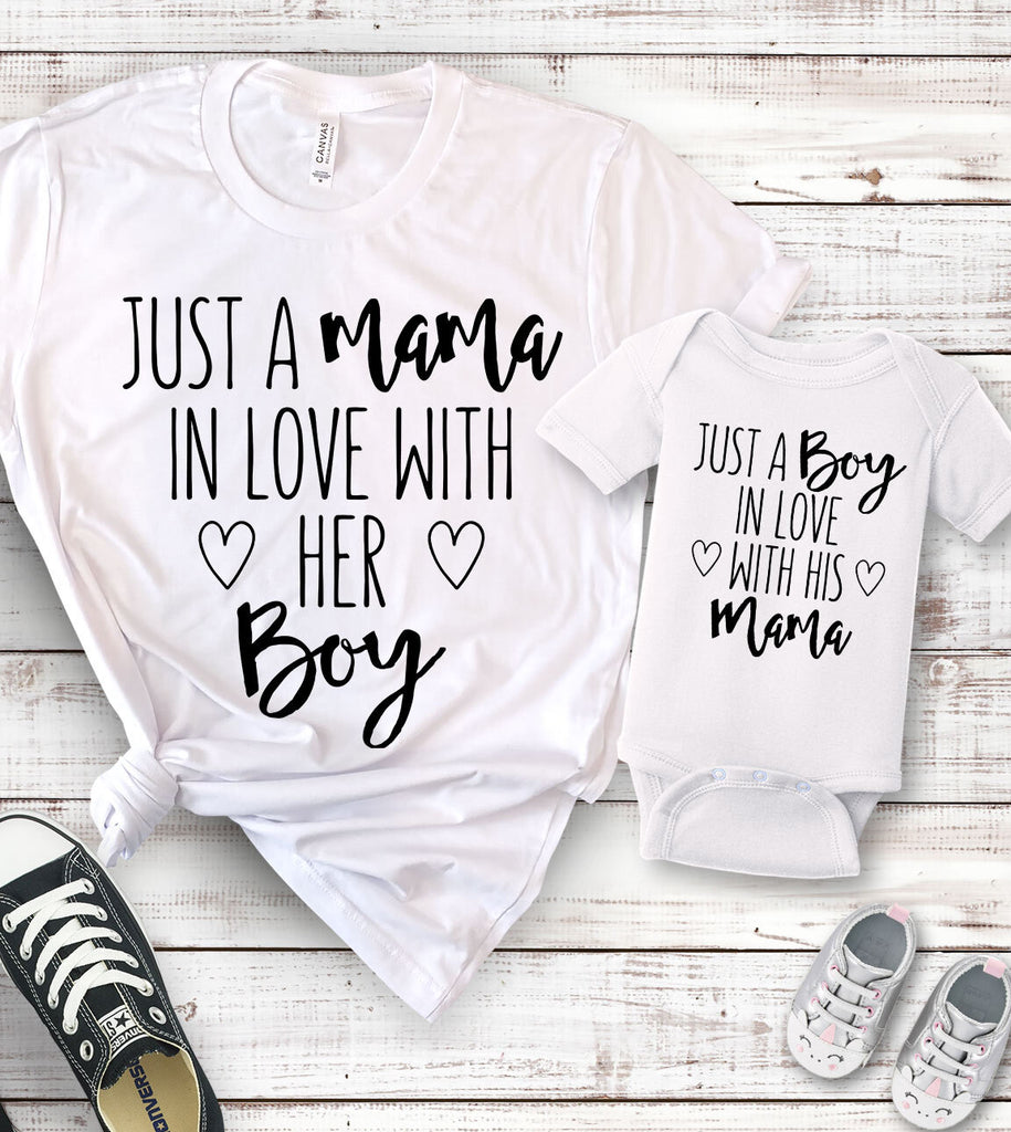 Matching Just A Mama In Love With Her Boy, Just A Boy In Love With His Mama - T-Shirt