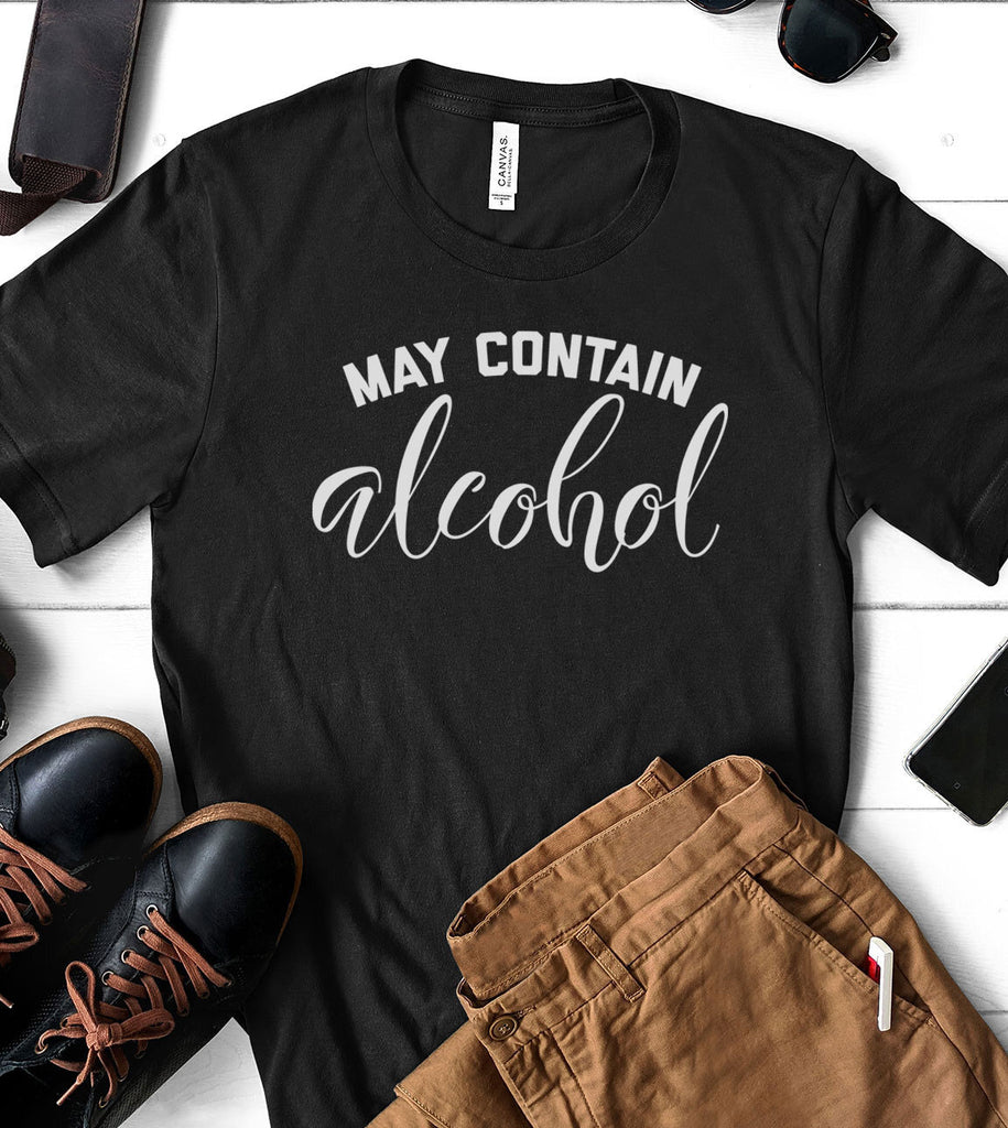 May Contain Alcohol - T-Shirt
