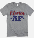 Merica AF - T-Shirt