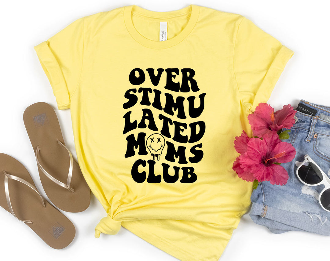 Overstimulated Mom's Club - Cool Mom Shirt