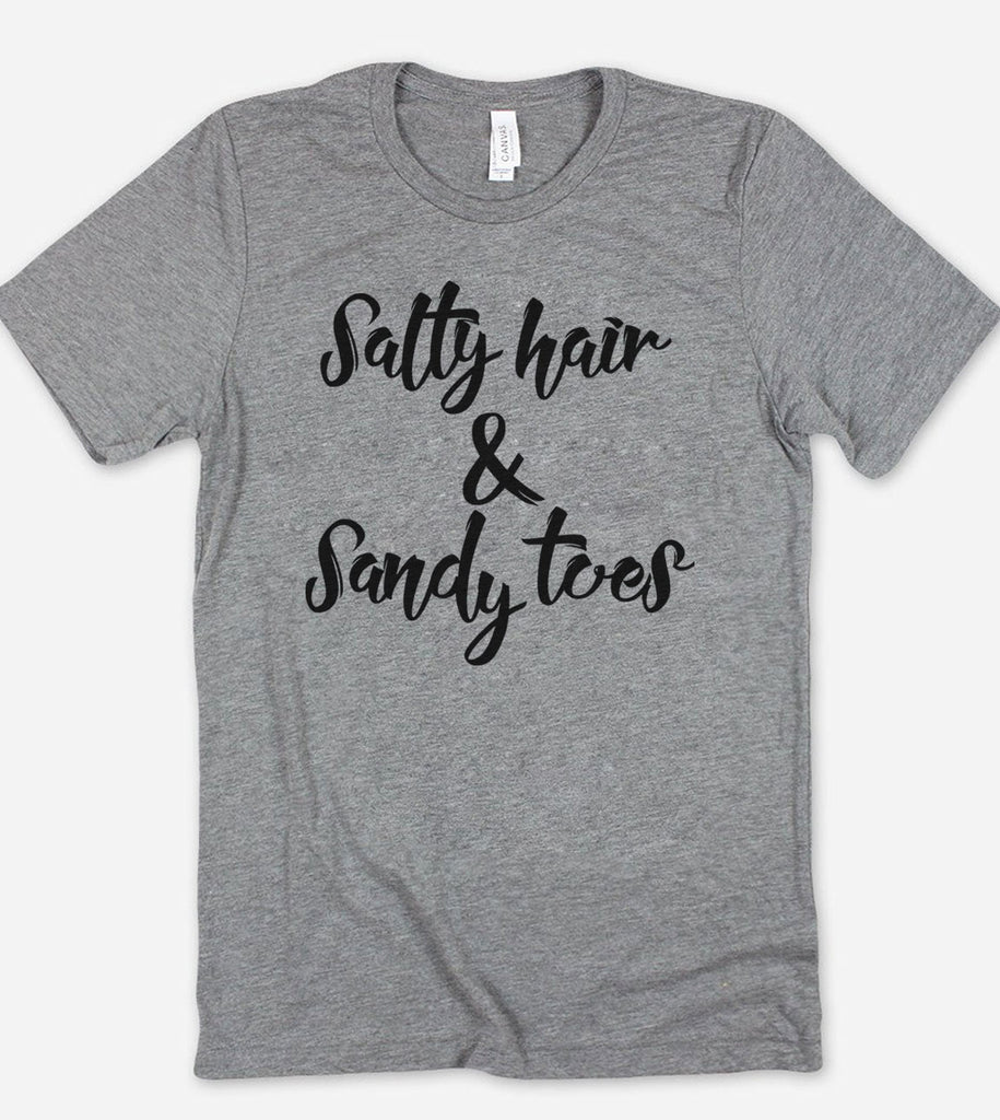 Salty Hair And Sandy Toes - T-Shirt