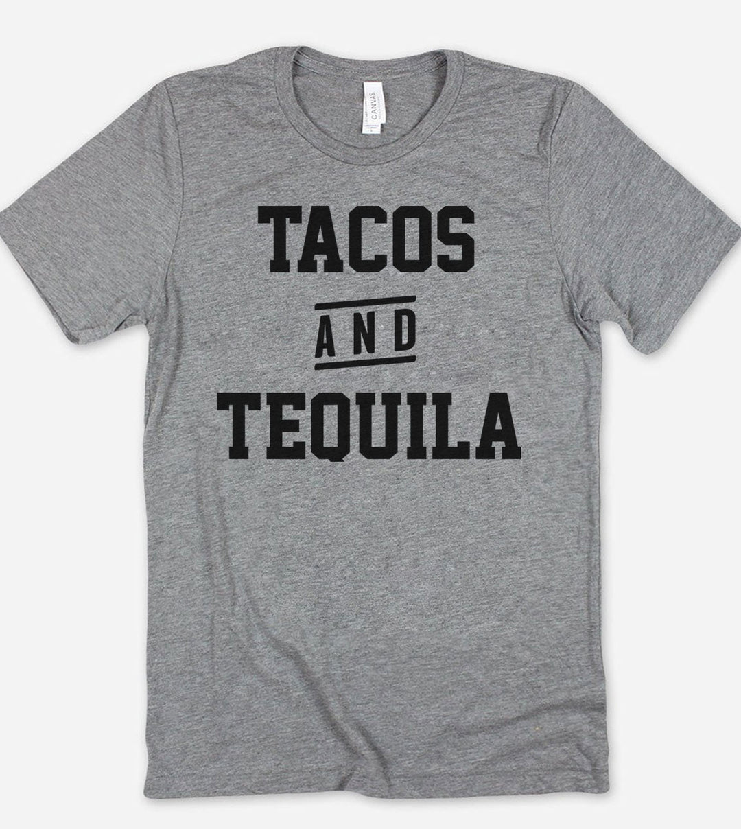 Tacos And Tequila - T-Shirt