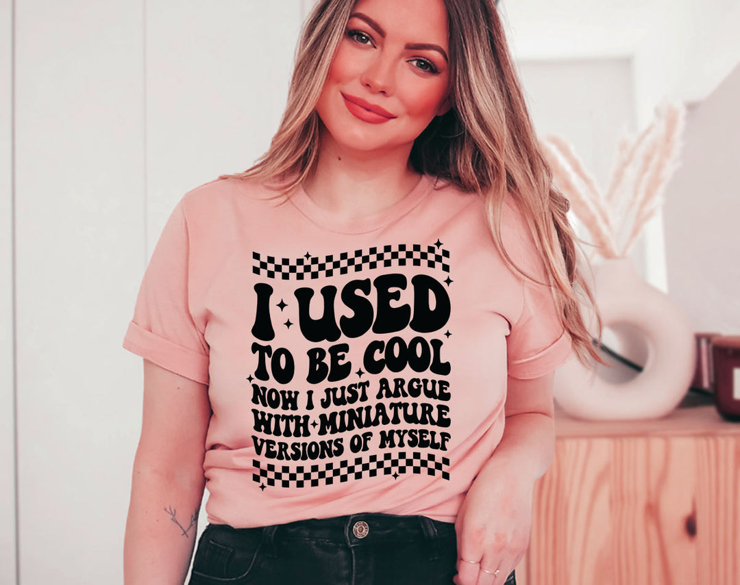 I Used To Be Cool - Funny Mom Life Mother's Day Shirt