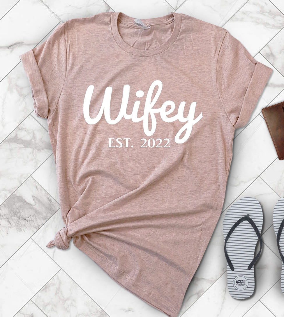 Wifey Est 2022 - New Wife T-Shirt