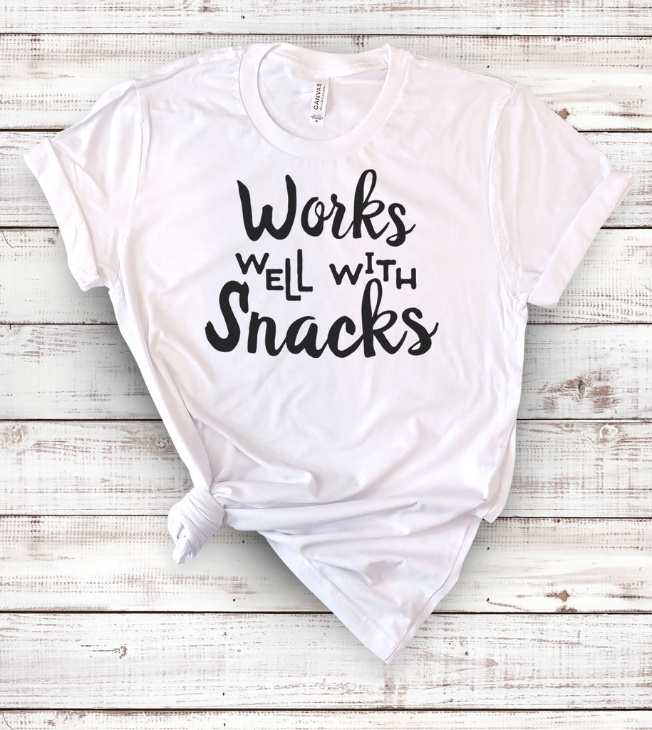 Works Well With Snacks - T-Shirt