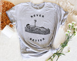 "Never Better Skeleton Coffin" design on a heather gray unisex t-shirt