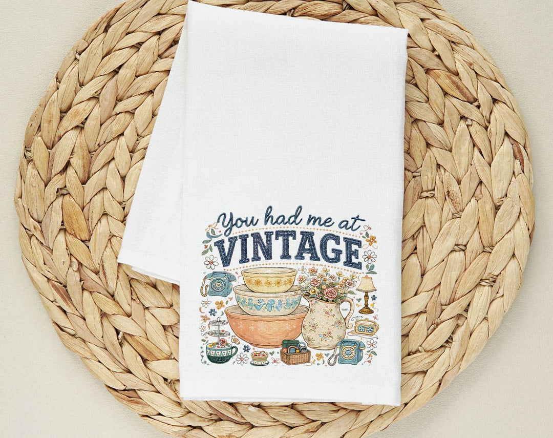 "You Had Me At Vintage Thrifting" design on a white 28 x 28 inch flour sack tea towel