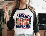 "Legends Never Die Sandlot" design on a white baseball raglan tee with black sleeves