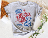 "You Go Girl" design on a heather gray unisex t-shirt