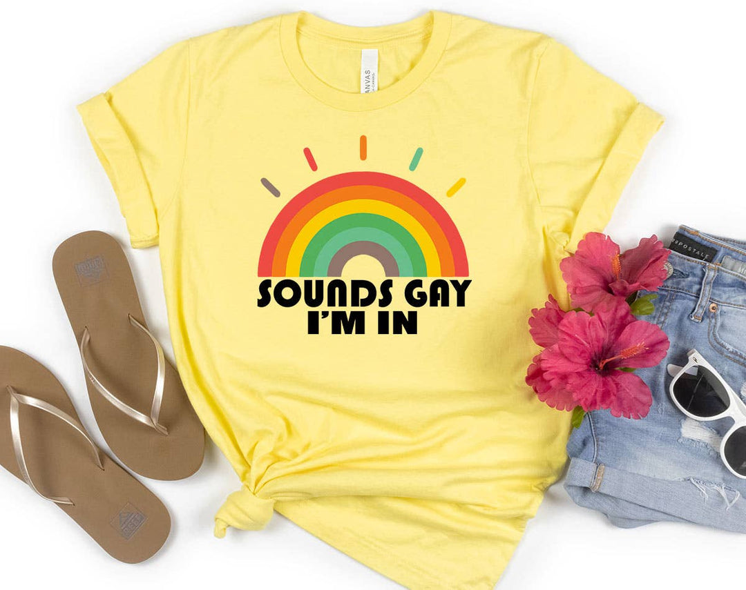 "Sounds Gay, I'm In" design on a pale yellow unisex t-shirt