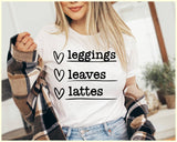 "Leggings Leaves Lattes" design on a white unisex t-shirt