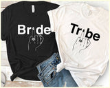"Bride Tribe" design on a black unisex t-shirt