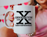 "Gen X Raised on Hose Water & Neglect" design on a white ceramic coffee mug