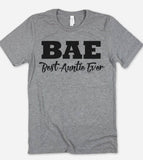 "BAE Best Aunt Ever" design on a unisex t-shirt
