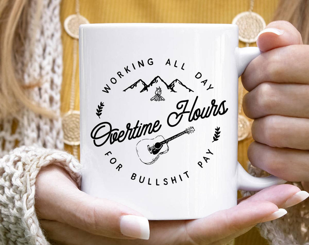 "Overtime Hours 2 Mountain" design on a white ceramic coffee mug