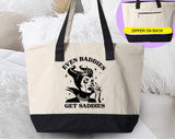 "Even Baddies Get Saddies" design on a natural canvas zippered tote bag