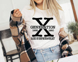"Gen X Raised On Hose Water & Neglect" design on a white unisex t-shirt
