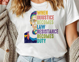 "When Injustice Becomes Law RBG" design on a heather gray unisex t-shirt