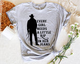 "Every Girl Needs A Little Rip In Her Jeans" design on a heather gray unisex t-shirt