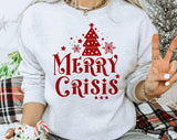 "Merry Crisis" design on an ash gray unisex crewneck sweatshirt