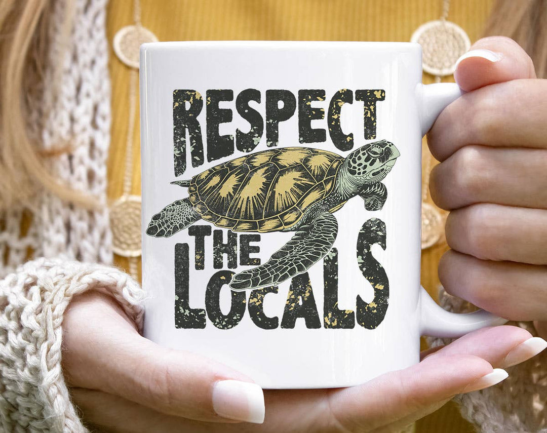 "Respect The Locals" design on a white ceramic coffee mug