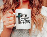 Let Me Tell You About Jesus Christian Western Coffee Mug