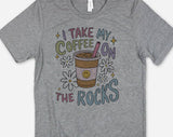 "I Take My Coffee On The Rocks" design on a heather gray unisex t-shirt