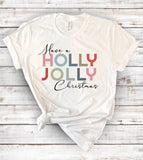 "Have A Holly Jolly Christmas" design on a white unisex t-shirt
