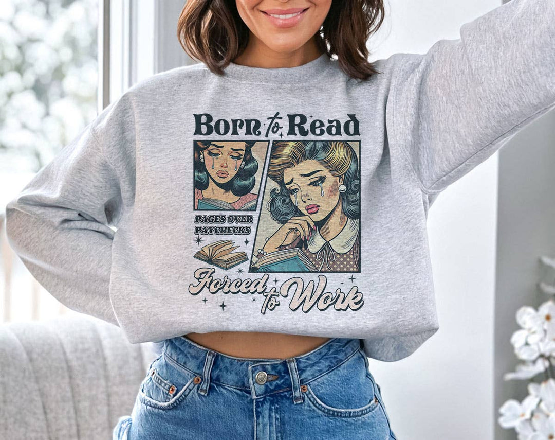 "Born To Read, Forced To Work" design on an ash gray unisex crewneck sweatshirt