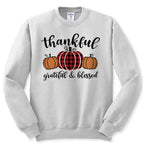 Thankful Grateful & Blessed Thanksgiving Sweatshirt, Unisex Crewneck