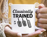 "Classically Trained Manuel Car Dad Fathers Day" design on a white ceramic coffee mug