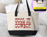 "Cool It Cowboy" design on a natural canvas zippered tote bag