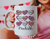 "Teacher Life Hearts" design on a white ceramic coffee mug