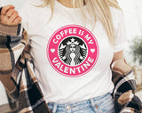 "Coffee Is My Valentine Pink Logo" design on a white unisex t-shirt