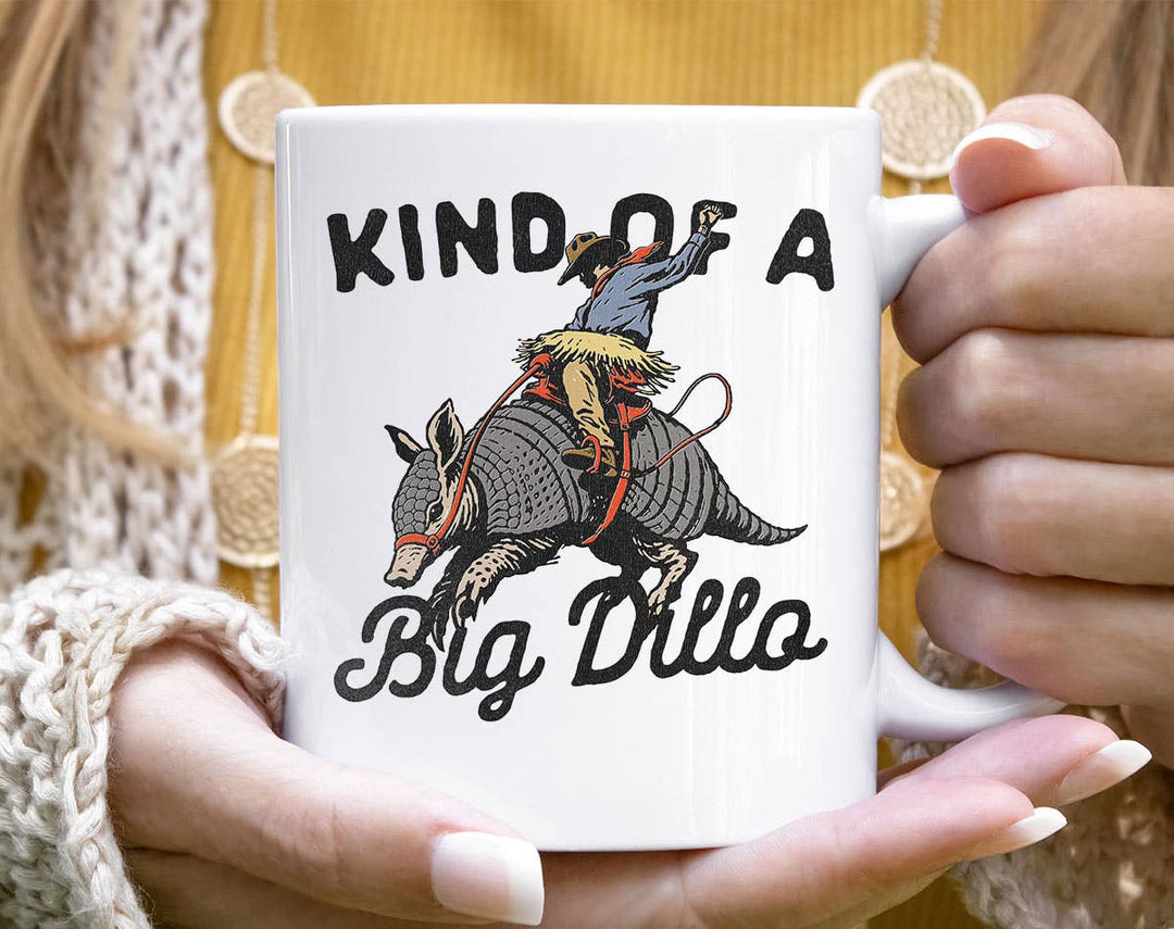 "Kind Of A Big Dilla Funny Pun Cowboy Armadillo" design on a white ceramic coffee mug