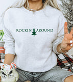 Ugly Christmas Sweater Sweatshirt – Rockin' Around The Christmas Tree