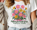 "Mothers Plant Seeds Of Love" design on a white unisex t-shirt
