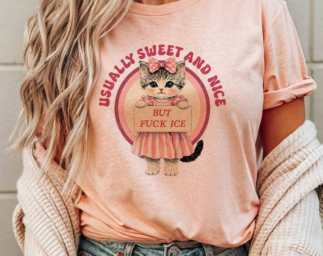 "Usually Sweet & Nice But F*ck ICE Cat" design on a peach unisex t-shirt