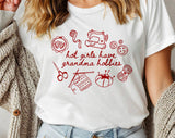 "Hot Girls Have Grandma Hobbies" design on a white unisex t-shirt