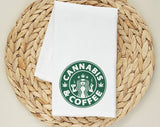 "Cannabis And Coffee" design on a white 28 x 28 inch flour sack tea towel