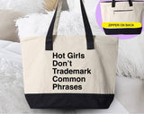 "Hot Girl Don't Trademark Common Phrases Book" design on a natural canvas zippered tote bag