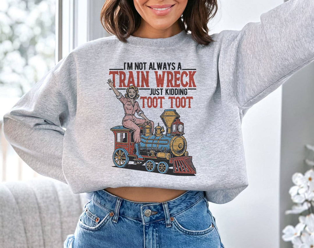 "I'm Not Always A Train Wreck" design on an ash gray unisex crewneck sweatshirt