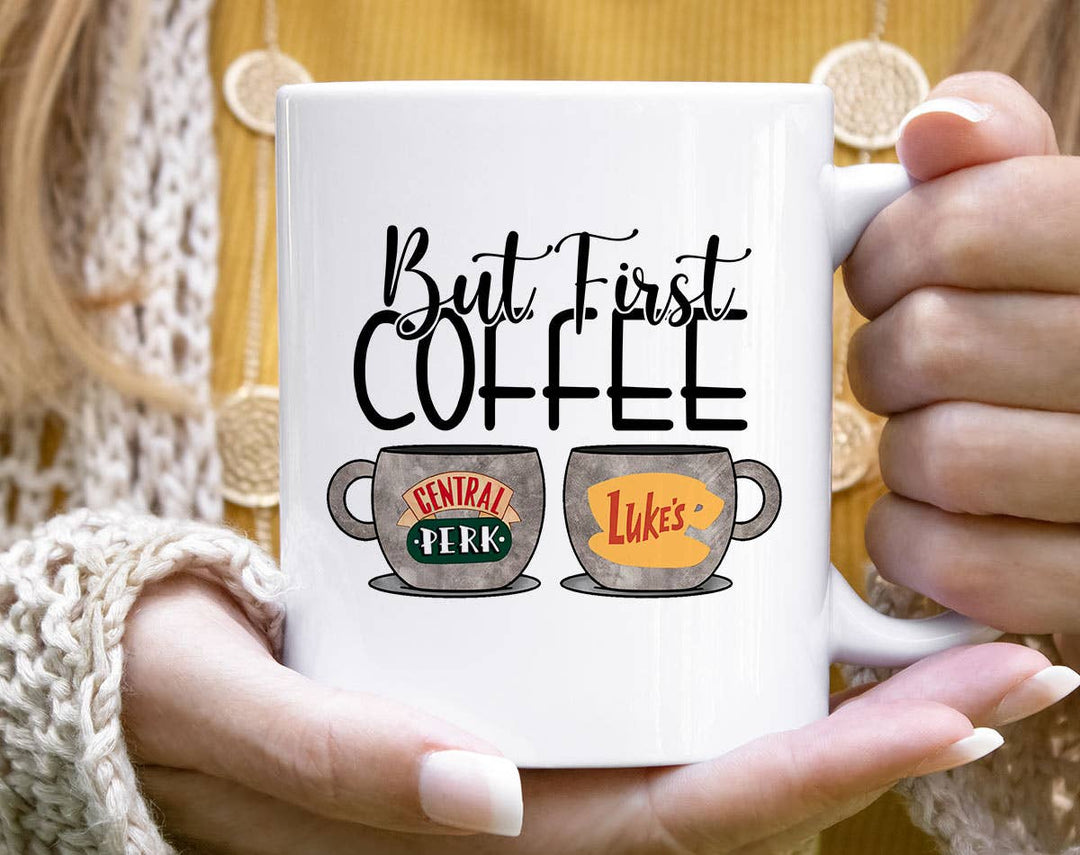 "But First Coffee" design on a white ceramic coffee mug