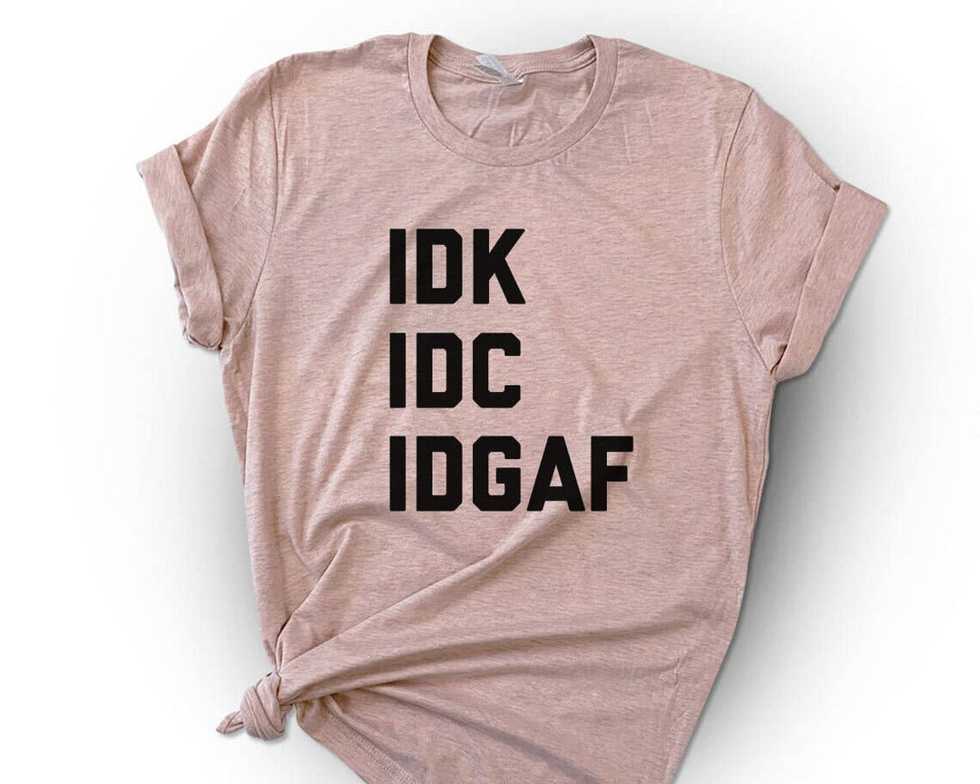 "IDGAF" design on a unisex t-shirt